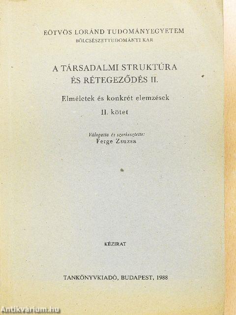 A társadalmi struktúra és rétegeződés II/II.