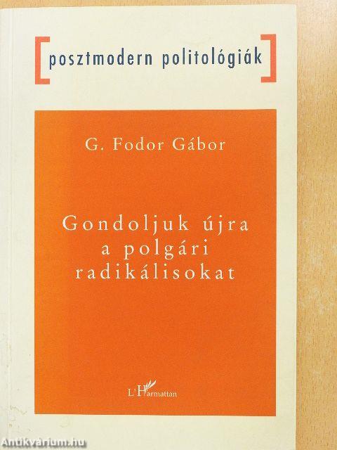 Gondoljuk újra a polgári radikálisokat