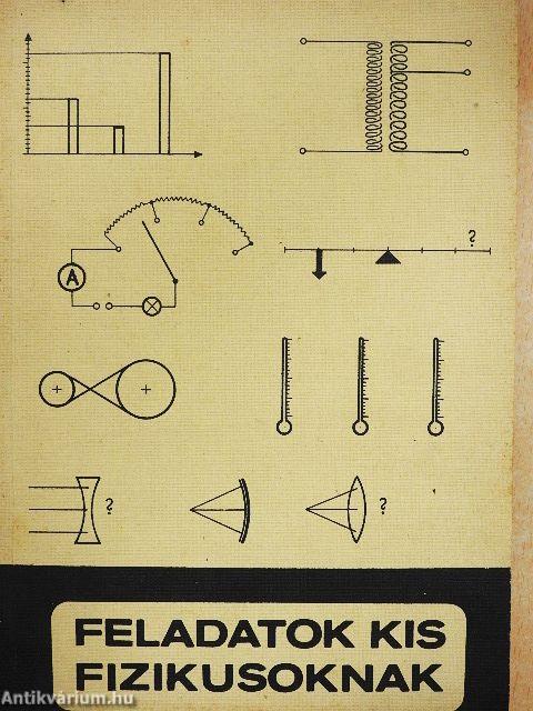 Feladatok kis fizikusoknak