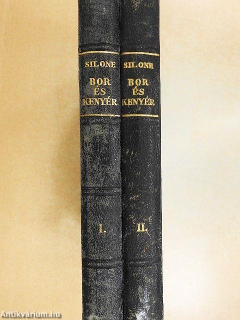 Bor és kenyér I-II.