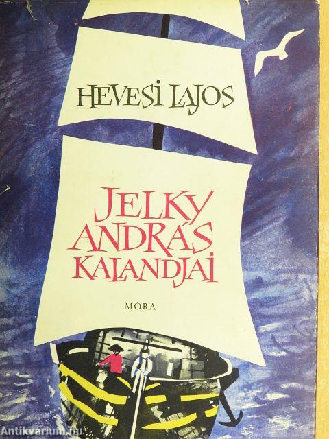 Jelky András kalandjai