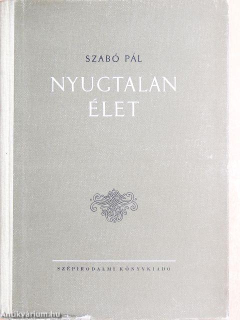Nyugtalan élet