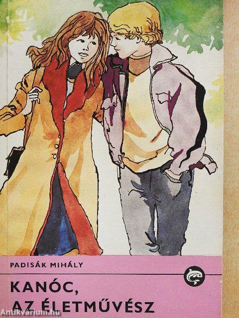 Kanóc, az életművész