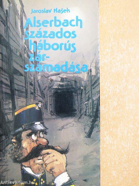 Alserbach százados háborús zárszámadása