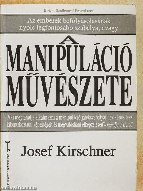 A manipuláció művészete