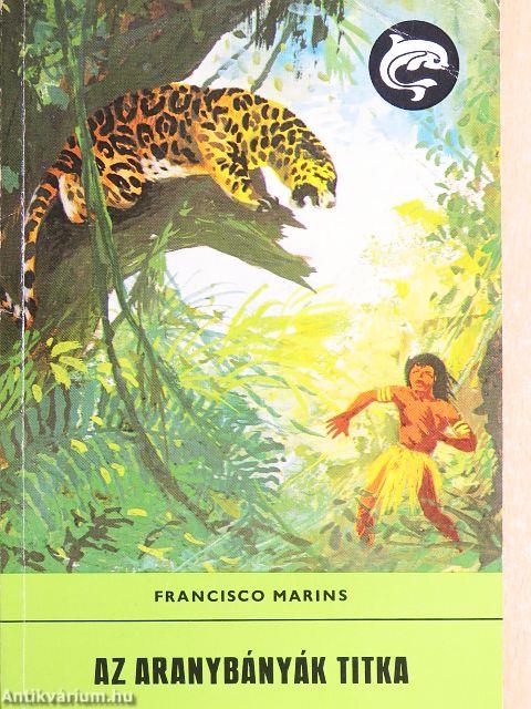 Az aranybányák titka