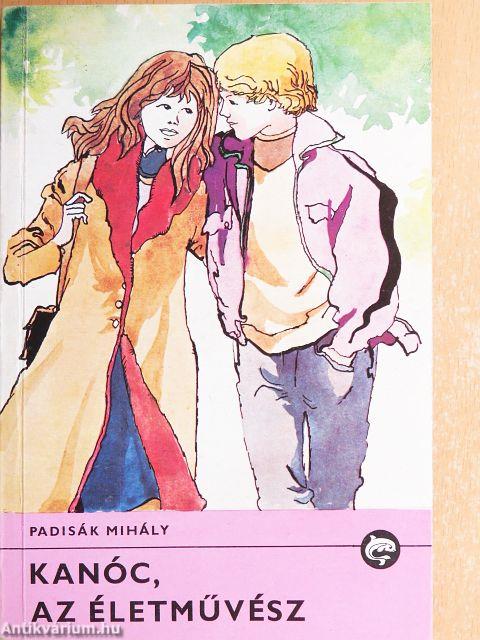 Kanóc, az életművész
