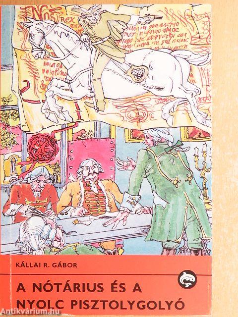 A nótárius és a nyolc pisztolygolyó