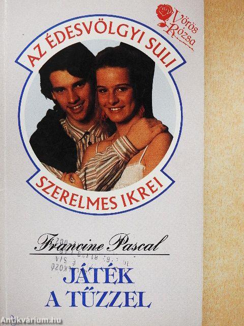Játék a tűzzel