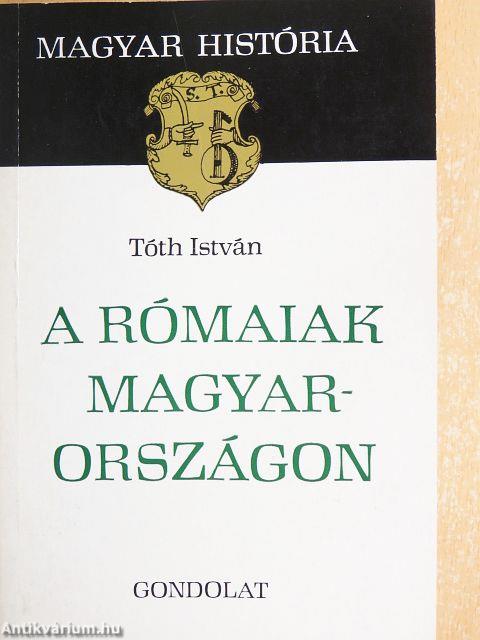 A rómaiak Magyarországon