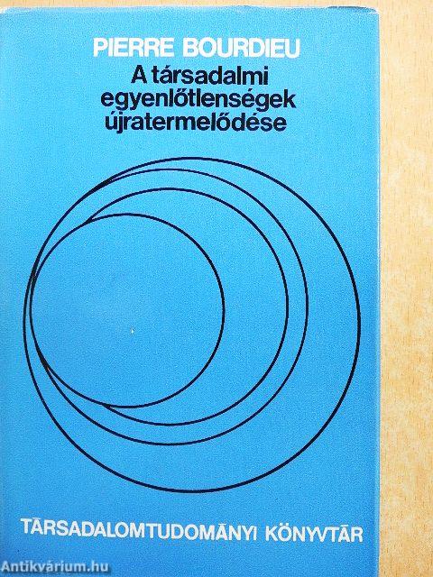 A társadalmi egyenlőtlenségek újratermelődése