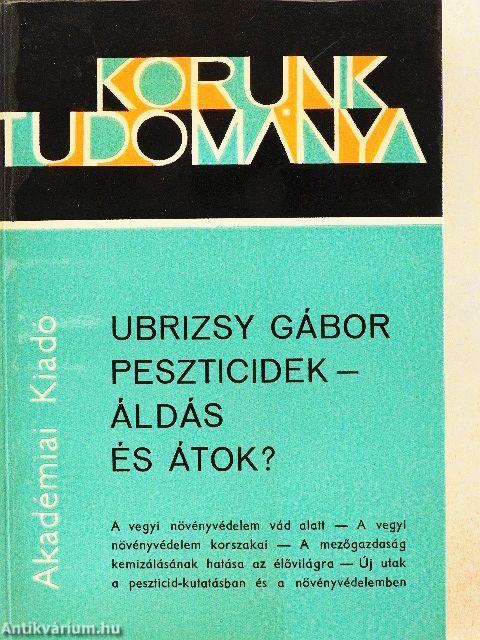 Peszticidek - áldás és átok?