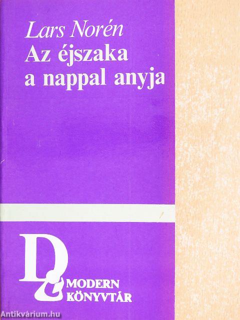 Az éjszaka a nappal anyja