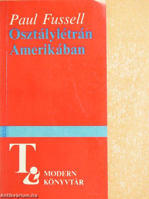 Osztálylétrán Amerikában