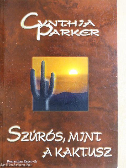 Szúrós, mint a kaktusz