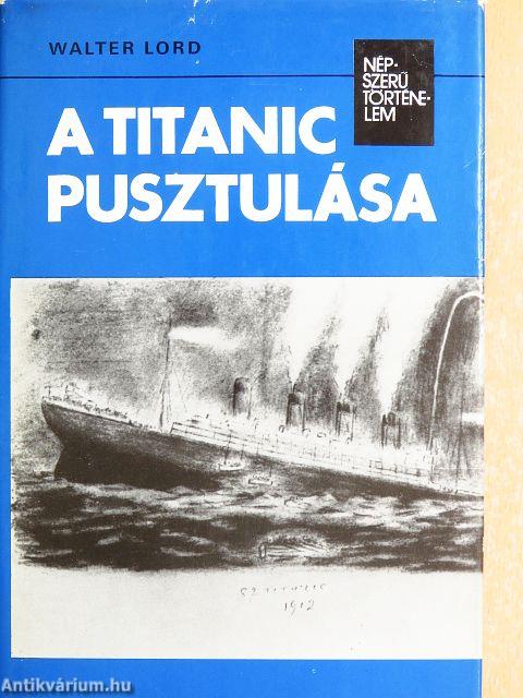 A Titanic pusztulása