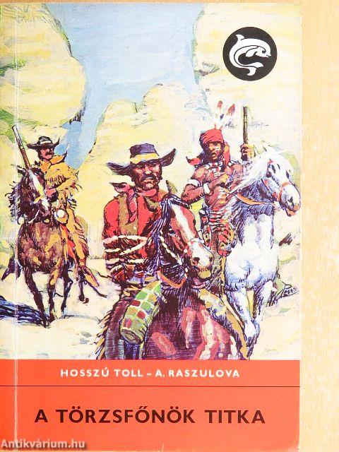 A törzsfőnök titka