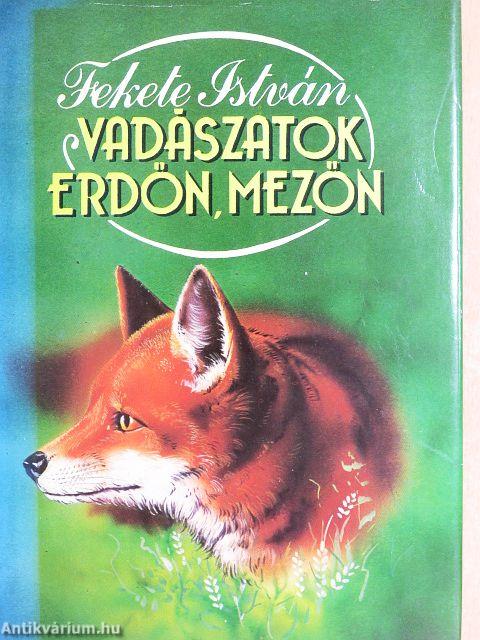 Vadászatok erdőn, mezőn