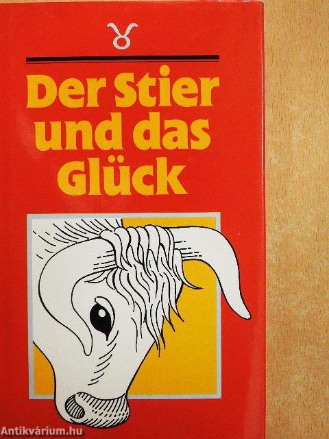 Der Stier und das Glück
