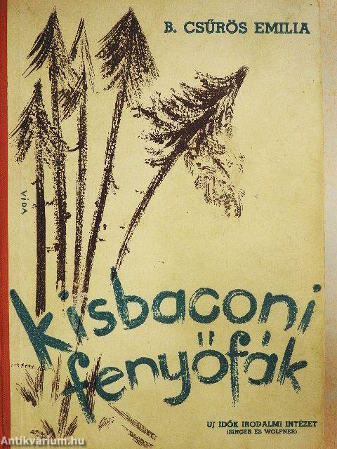 Kisbaconi fenyőfák