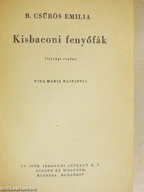 Kisbaconi fenyőfák