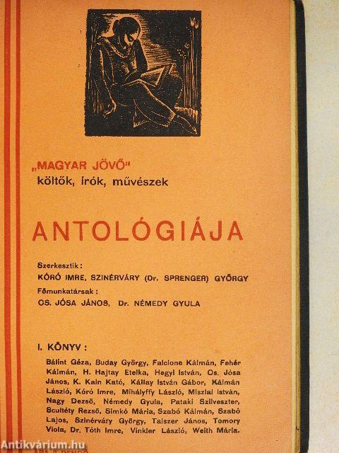 Rádió a homokon/"Magyar Jövő" költők, irók, müvészek antológiája I-II.