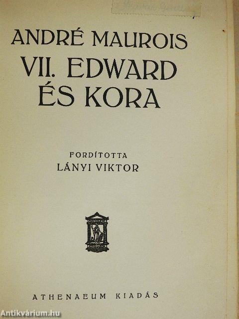 VII. Edward és kora
