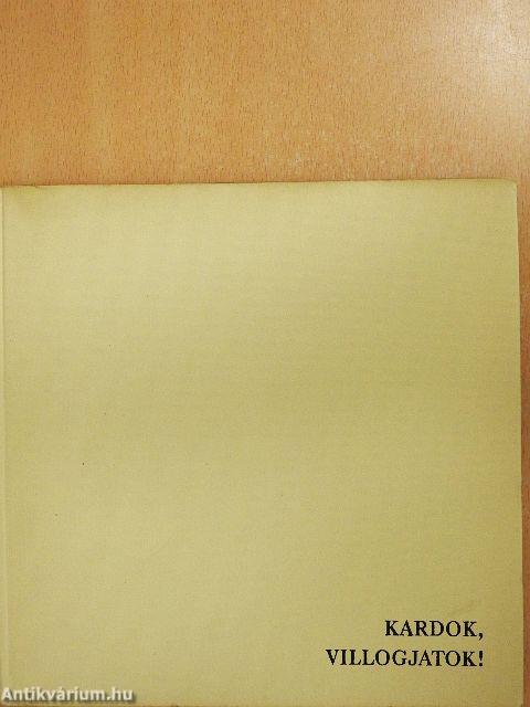 Kardok, villogjatok! 