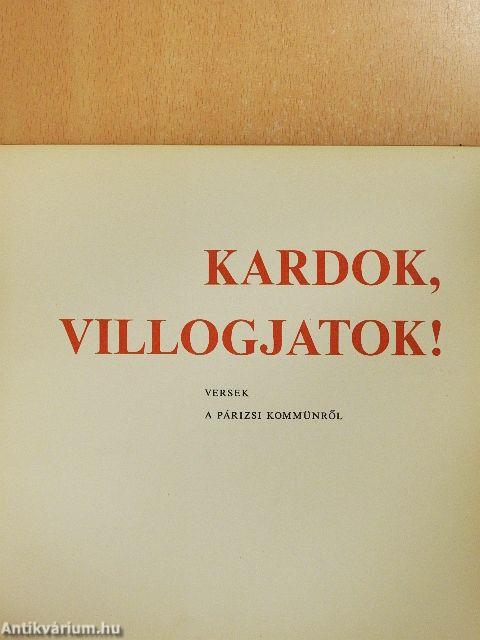 Kardok, villogjatok! 