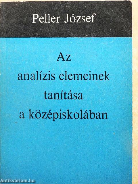 Az analízis elemeinek tanítása a középiskolában