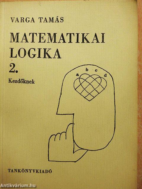Matematikai logika kezdőknek 2.