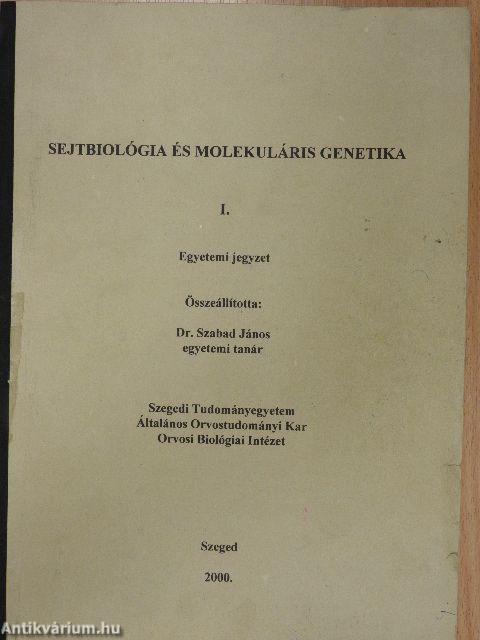 Sejtbiológia és molekuláris genetika I.