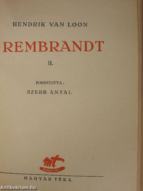 Rembrandt I-II.