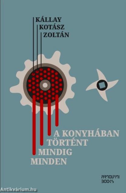 A konyhában történt mindig minden