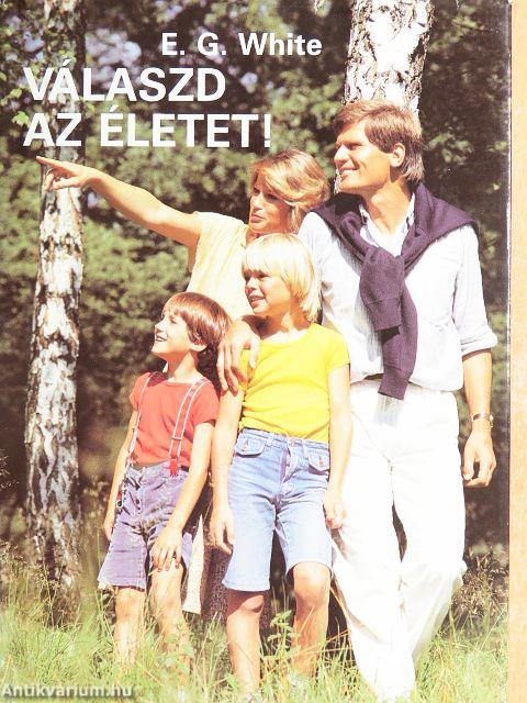 Válaszd az életet!