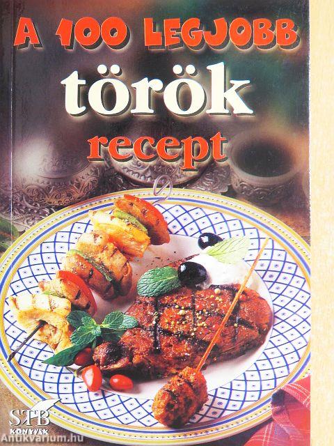 A 100 legjobb török recept