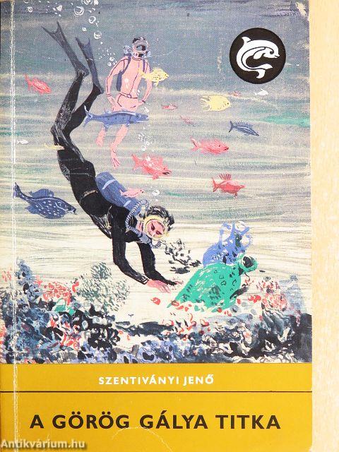 A görög gálya titka