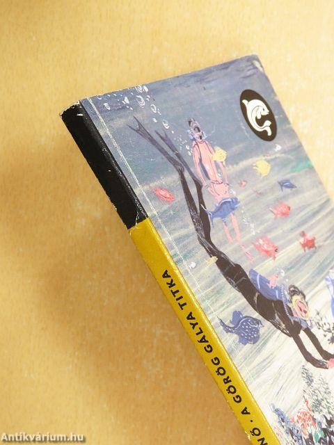 A görög gálya titka