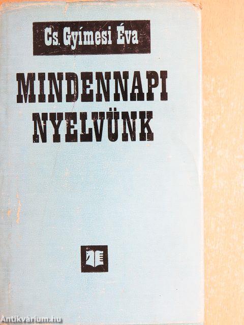 Mindennapi nyelvünk