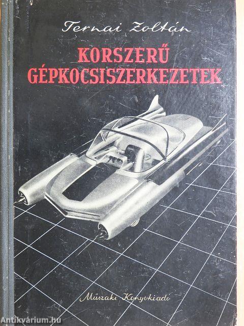 Korszerű gépkocsiszerkezetek