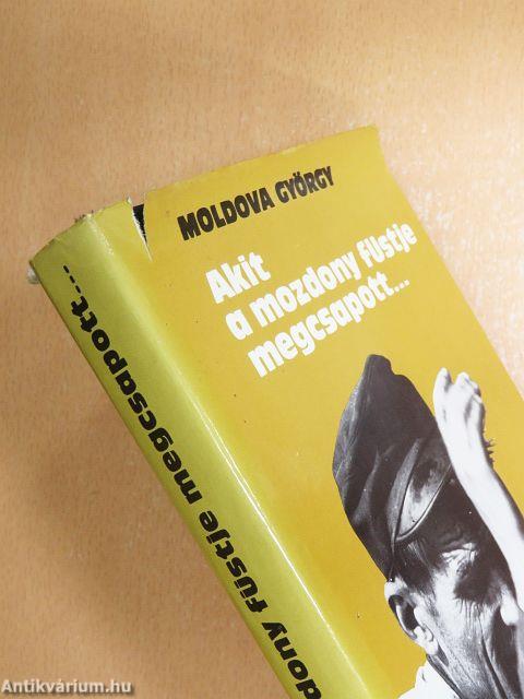 Akit a mozdony füstje megcsapott...