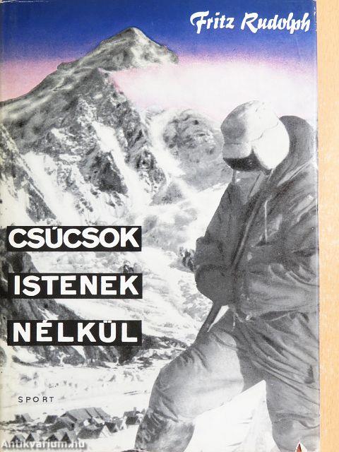 Csúcsok istenek nélkül