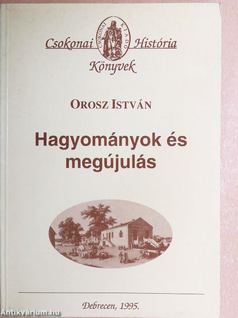 Hagyományok és megújulás