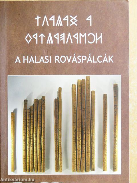 A halasi rováspálcák