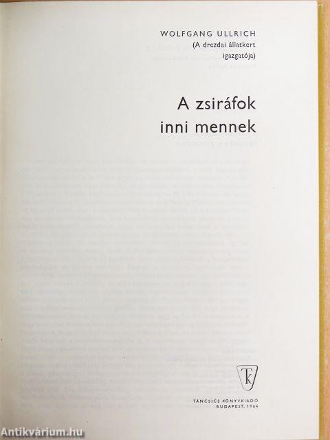 A zsiráfok inni mennek