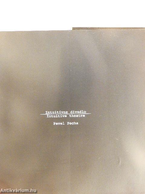 Intuitívne divadlo/Intuitive theatre