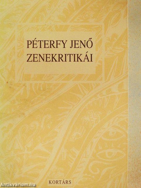 Péterfy Jenő zenekritikái