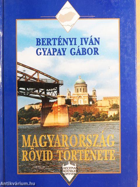 Magyarország rövid története