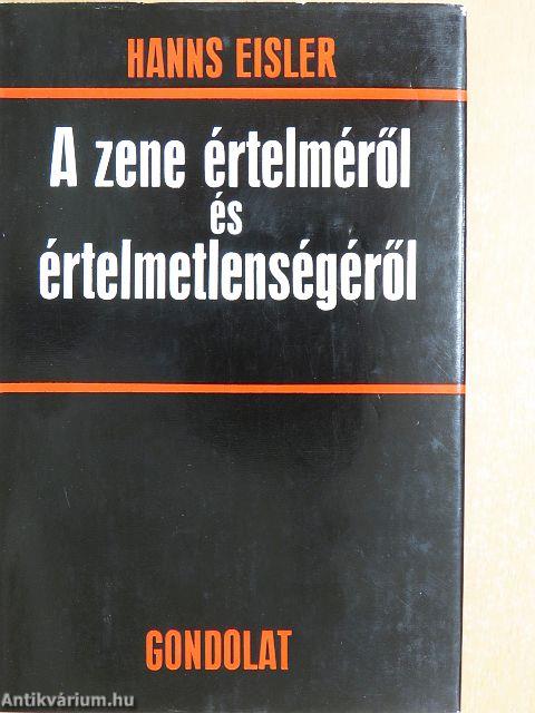 A zene értelméről és értelmetlenségéről