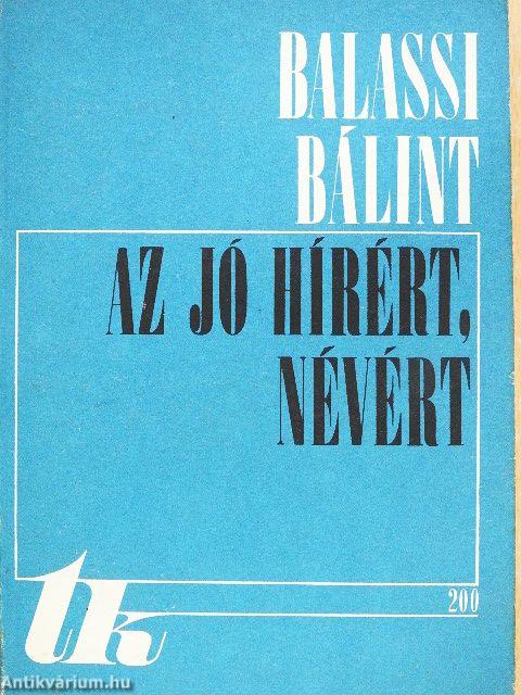 Az jó hírért, névért